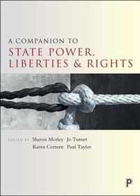 A companion to state power, liberties and rights Companions in Criminology and Criminal Justice