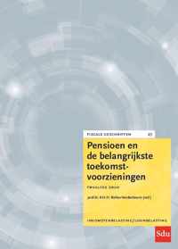 Fiscale geschriften 27 -   Pensioen en de belangrijkste toekomstvoorzieningen