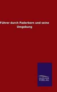 Fuhrer durch Paderborn und seine Umgebung