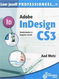 Leer jezelf PROFESSIONEEL... Adobe InDesign CS3