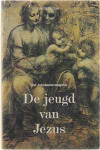 De jeugd van Jezus - Het Jakobusevangelie