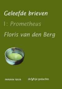 Geleefde brieven / deel 1 Prometeus