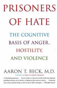 Prisoners of Hate The Cognitive Basis