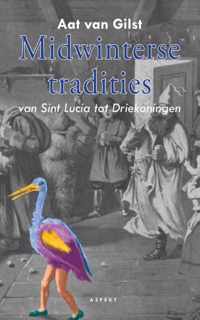 Midwinterse tradities - Aat van Gilst - Paperback (9789461535269)