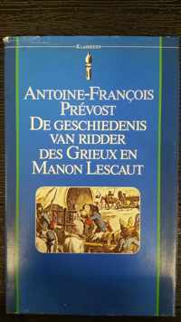 De geschiedenis van ridder des Grieux en Manon Lescaut