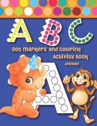 ABC Dot Markers and Coloring Activity Book Animals