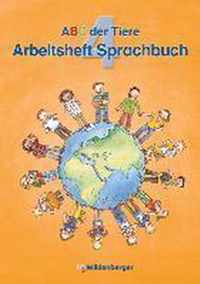 ABC der Tiere 4. Arbeitsheft zum Sprachbuch - Ausgabe Bayern