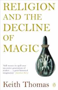 Religion & The Decline Of Magic