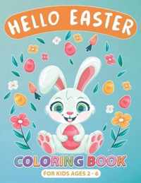 Hello Easter Coloring Book for Kids Ages 2-6