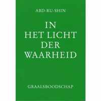 IN HET LICHT DER WAARHEID - GRAALSBOODSCHAP DEEL 1