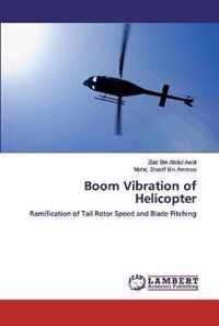 Boom Vibration of Helicopter
