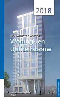 BouwkostenKompas - Woning- en Utiliteitsbouw - 2018