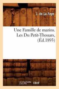 Une Famille de Marins. Les Du Petit-Thouars, (Ed.1893)