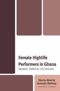 Female Highlife Performers in Ghana