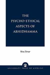 The Psycho-Ethical Aspects of Abhidhamma