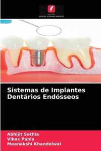 Sistemas de Implantes Dentarios Endosseos