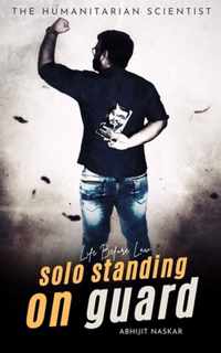 Solo Standing on Guard