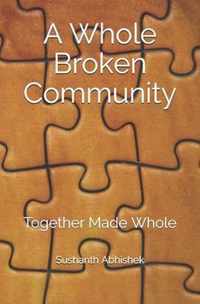 A Whole Broken Community