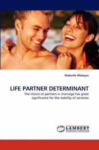 Life Partner Determinant