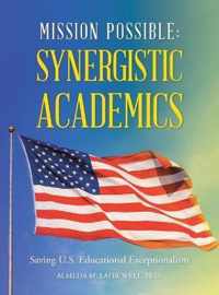 Mission Possible: Synergistic Academics