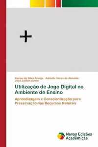 Utilizacao de Jogo Digital no Ambiente de Ensino