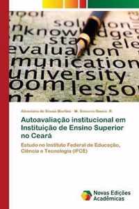 Autoavaliacao institucional em Instituicao de Ensino Superior no Ceara