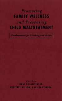 Promoting Family Wellness and Preventing Child Maltreatment