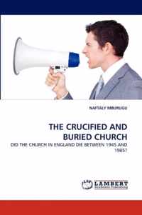 The Crucified and Buried Church