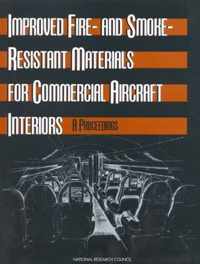 Improved Fire- and Smoke-Resistant Materials for Commercial Aircraft Interiors