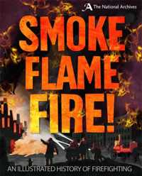 Smoke Flame Fire History Of Firefighting