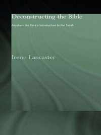 Deconstructing the Bible: Abraham Ibn Ezra's Introduction to the Torah