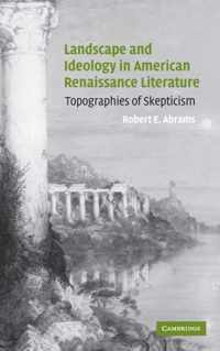 Landscape and Ideology in American Renaissance Literature