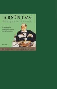 Absinthe. Het grote kwaad