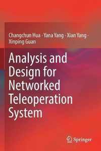 Analysis and Design for Networked Teleoperation System