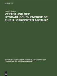 Verteilung Der Hydraulischen Energie Bei Einem Lotrechten Absturz