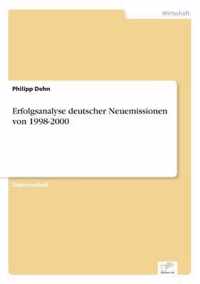 Erfolgsanalyse deutscher Neuemissionen von 1998-2000