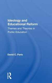 Ideology And Educational Reform