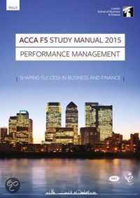 ACCA F5 Performance Management Study Manual
