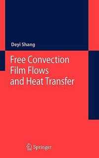 Free Convection Film Flows And Heat Transfer