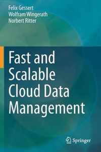 Fast and Scalable Cloud Data Management