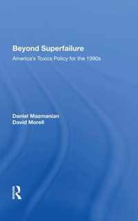 Beyond Superfailure