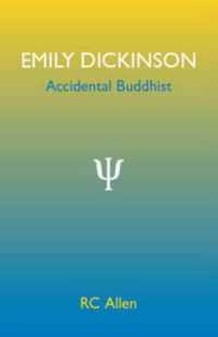 Emily Dickinson, Accidental Buddhist