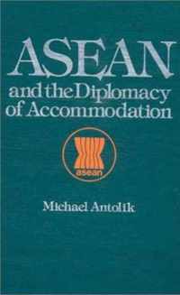 ASEAN and the Diplomacy of Accommodation