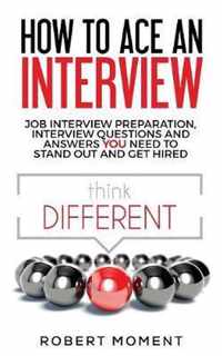 How to Ace an Interview