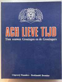 ACH LIEVE TIJD GRONINGEN COMPLEET 13 DL
