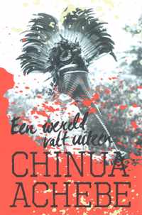 Een wereld valt uiteen - Chinua Achebe
