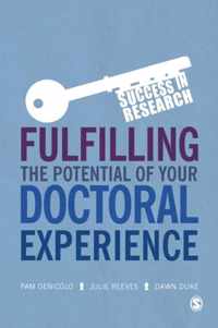 Fulfilling the Potential of Your Doctoral Experience