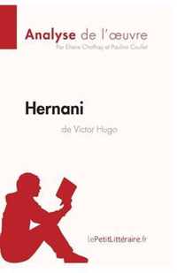 Hernani de Victor Hugo (Analyse de l'oeuvre): Comprendre la littérature avec lePetitLittéraire.fr