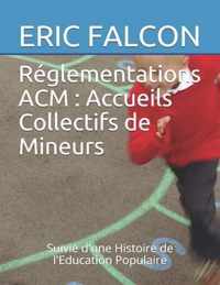 Reglementations ACM: Accueils Collectifs de Mineurs