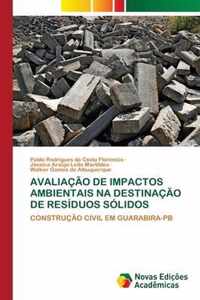 Avaliacao de Impactos Ambientais Na Destinacao de Residuos Solidos